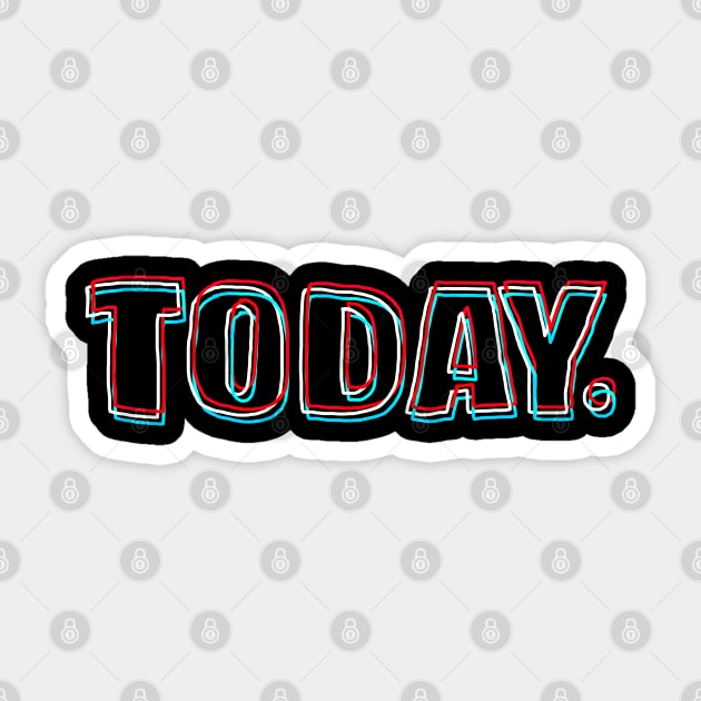 Today Sticker by barmalisiRTB